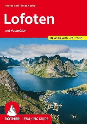 Lofoten and Vesteralen Walking Guide 1