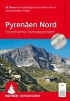 Roger Büdeler, Fabian Briel, Mira Kuhn - ROTHER Wanderführer Pyrenäen Nord - Französische Zentralpyrenäen, Häftad