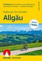 Herbert Mayr - ROTHER Radführer Allgäu - Radtouren für Genießer. 45 Radtouren von Leutkirch und Kaufbeuren bis Oberstdorf und Füssen - mit Radrunde Allgäu, Häftad