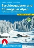 Sepp Brandl, Marc Brandl, Markus Stadler - Berchtesgadener und Chiemgauer Alpen Skitourenführer, Häftad