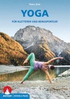 Petra Zink - Yoga für Kletterer und Bergsportler, Inbunden