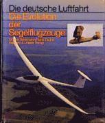 bokomslag Die Evolution der Segelflugzeuge