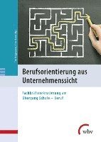 bokomslag Berufsorientierung aus Unternehmenssicht