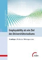 Andreas Eimer, Jan Knauer, Isabelle Kremer, Tobias Nowak, Andrea Schröder - Employability als ein Ziel des Universitätsstudiums, Häftad