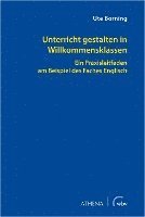 bokomslag Unterricht gestalten in Willkommensklassen