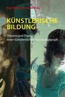 Carl-Peter Buschkühle - Künstlerische Bildung, Häftad