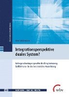 Integrationsperspektive duales System? 1