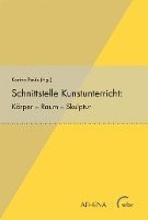 Schnittstelle Kunstunterricht 1