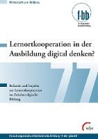 Lernortkooperation in der Ausbildung digital denken?