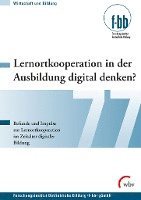 Lernortkooperation in der Ausbildung digital denken? 1