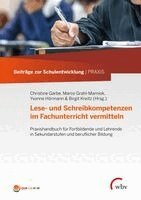 Christine Garbe, Marco Grahl-Marniok, Yvonne Hörmann, Birgit Kreitz - Lese- und Schreibkompetenzen im Fachunterricht vermitteln, Häftad