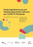 bokomslag Kindertagesbetreuung und Infektionsgeschehen während der COVID-19-Pandemie