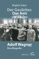 bokomslag Der Gauleiter. Das Amt 'Willkür'