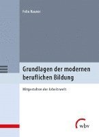 bokomslag Grundlagen der modernen beruflichen Bildung