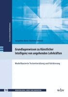 Jacqueline M. -C. Schmidt - Grundlagenwissen zu Künstlicher Intelligenz von angehenden Lehrkräften, Häftad