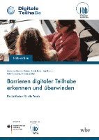 Barrieren digitaler Teilhabe erkennen und überwinden 1