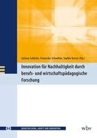Juliana Schlicht, Sophie Kaiser, Franziska Schwehm - Innovation für Nachhaltigkeit durch berufs- und wirtschaftspädagogische Forschung, Häftad
