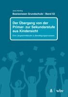 Jana Herding - Der Übergang von der Primar- zur Sekundarstufe aus Kindersicht, Häftad