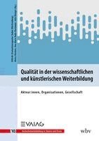 Evaluationsagentur Baden-Württemberg, Aletta Hinsken, Ana-Maria Bodo-Hartmann, Julia Ehinger - Qualität in der wissenschaftlichen und künstlerischen Weiterbildung, Häftad