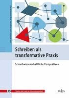 Sarah Brommer, Katrin Girgensohn, Nadja Sennewald - Schreiben als transformative Praxis, Häftad