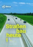 bokomslag Straßenbau heute Band 1: Betondecken