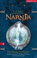 Clive Staples Lewis - Die Chroniken von Narnia 02. Der König von Narnia, Inbunden