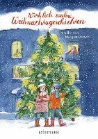 Wirklich wahre Weihnachtsgeschichten 1