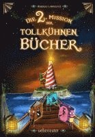 bokomslag Die 2. Mission der tollkühnen Bücher