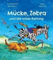 bokomslag Mücke, Zebra und die wilde Rettung