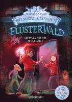 bokomslag Flüsterwald - Die magische Akademie. Gefangen auf der Spiegelseite: Gefangen auf der Spiegelseite. Neue Abenteuer für die Zauberschüler Lukas und Ella. Fantasy-Buch ab 9 Jahren (Flüsterwald, Bd. II...