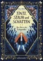 bokomslag Tinte, Staub und Schatten: Das Herz des Labyrinths. Das große Finale der Bücherlabyrinth-Dilogie . Fantasy-Abenteuergeschichte