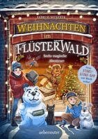 Andreas Suchanek - Weihnachten im Flüsterwald - Sechs magische Abenteuer, Inbunden. Tillgänglighet: Lägg i varukorg