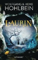 Wolfgang Hohlbein, Heike Hohlbein - Laurin, Inbunden