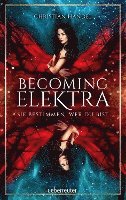 Becoming Elektra 1