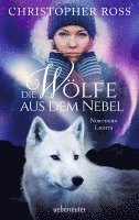 Northern Lights - Die Wölfe aus dem Nebel 1