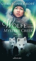bokomslag Northern Lights - Die Wölfe vom Mystery Creek
