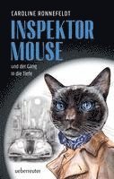 bokomslag Inspektor Mouse und der Gang in die Tiefe (Inspektor Mouse, Bd. 1)