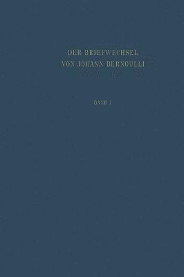 Der Briefwechsel von Johann I. Bernoulli