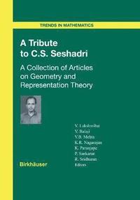 bokomslag A Tribute to C.S. Seshadri