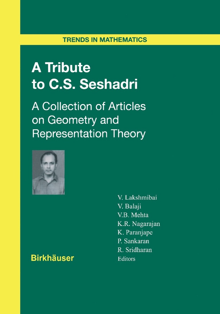 Venkatrama Lakshmibai, V. Balaji, V. B. Mehta, K. R. Nagarajan, K. Paranjape, P. Sankaran, R. Sridharan - Tribute to C.S. Seshadri, Inbunden