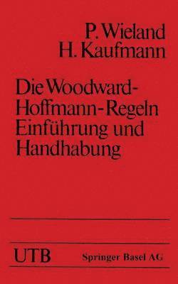 bokomslag Die Woodward-Hoffmann-Regeln Einfhrung und Handhabung