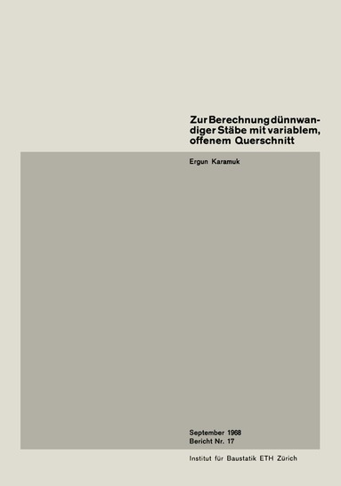 E. Karamuk - Zur Berechnung dünnwandiger Stäbe mit variablem, offenem Querschnitt, Häftad