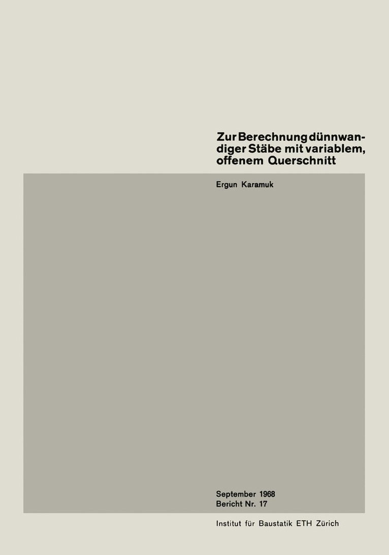 E. Karamuk - Zur Berechnung dünnwandiger Stäbe mit variablem, offenem Querschnitt, Häftad