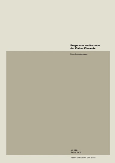Anderheggen - Programme zur Methode der Finiten Elemente, Häftad