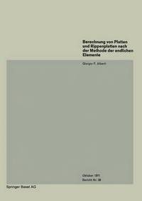 bokomslag Berechnung von Platten und Rippenplatten nach der Methode der endlichen Elemente