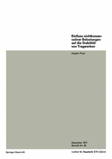 A. Pozzi - Einfluss nichtkonservativer Belastungen auf die Stabilität von Tragwerken, Häftad