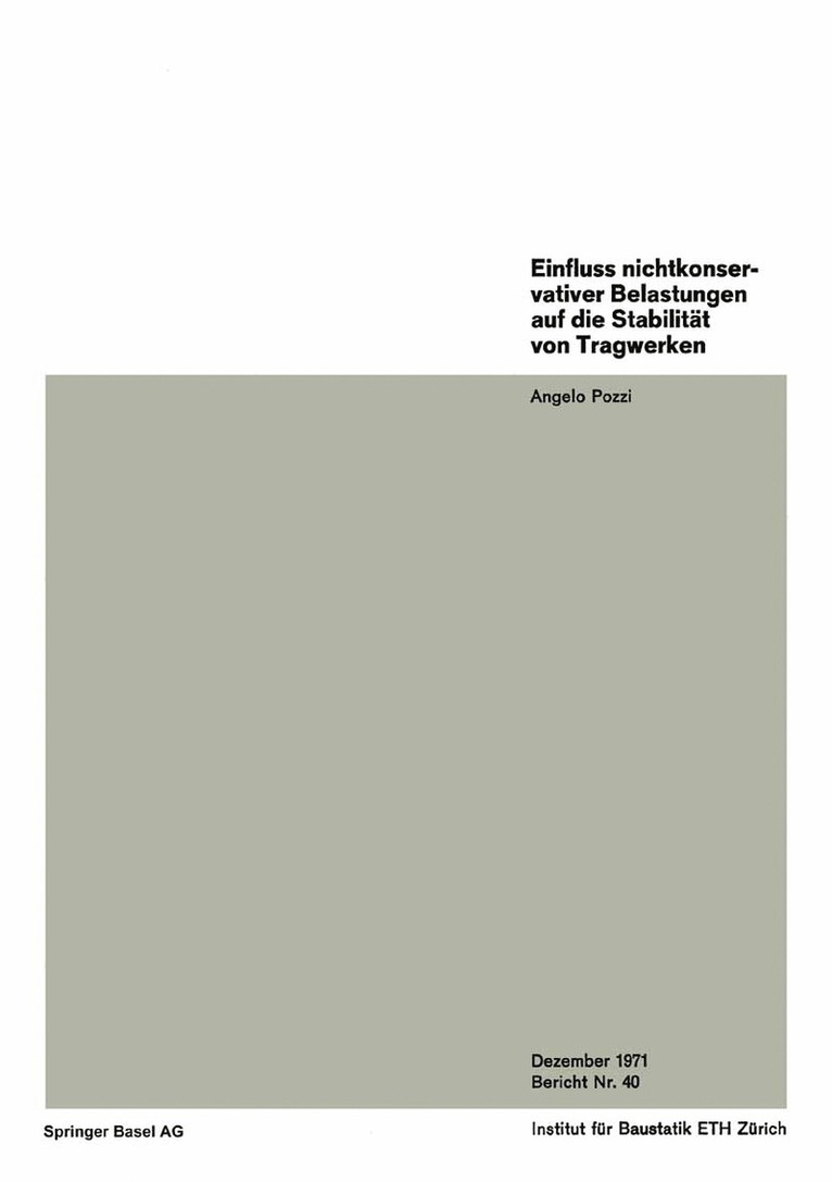 A. Pozzi - Einfluss nichtkonservativer Belastungen auf die Stabilität von Tragwerken, Häftad