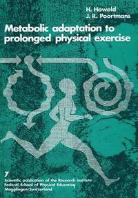 bokomslag Metabolic Adaptation to Prolonged Physical Exercise