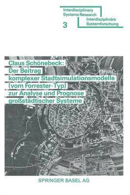 SCHÖNEBECK, Schönebeck - Der Beitrag komplexer Stadtsimulationsmodelle (vom Forrester-Typ) zur Analyse und Prognose großstädtischer Systeme, Häftad