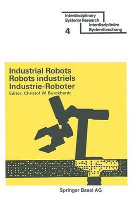 bokomslag Industrial Robots / Robots industriels / Industrie-Roboter